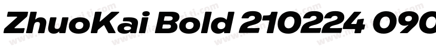 ZhuoKai Bold 210224 090字体转换